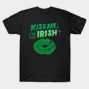 Kiss Me I'm Irish - st patricks day T-Shirt